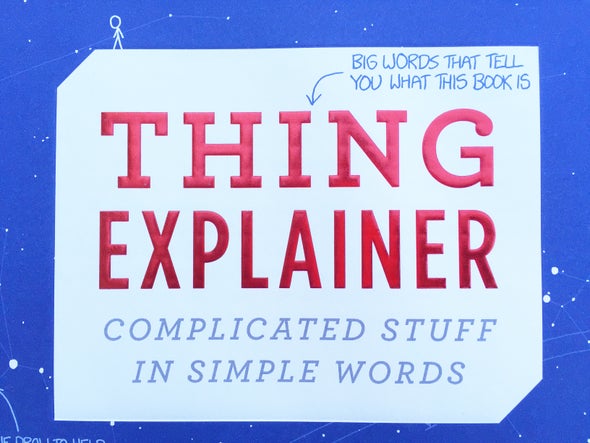 "Thing Explainer" Explains All the Things!