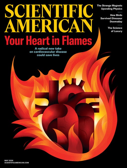 Cover of the May 2026 issue of Scientific American, featuring an illustration of a heart on fire.