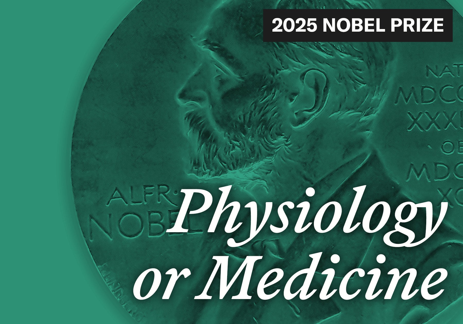 An image of a Nobel prize tinted green with the words, "Physiology or Medicine" atop