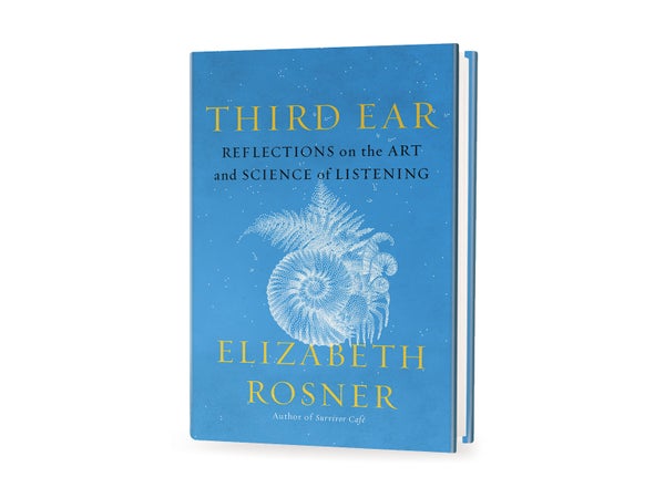 Review: ‘Third-Ear Listening’ Is the Secret to Perceiving the World