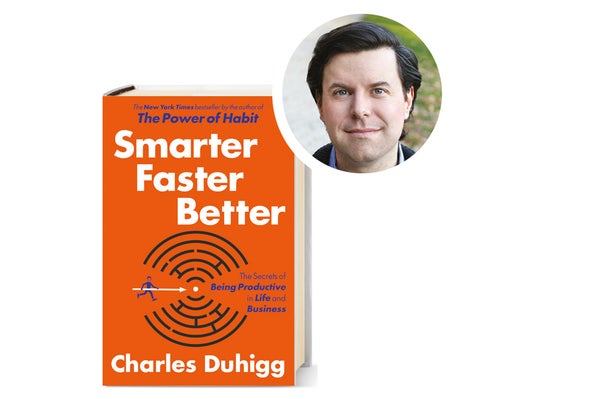A Q&A with Charles Duhigg, Author of <em>Smarter Faster Better</em>