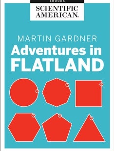 Martin Gardner: Adventures in Flatland