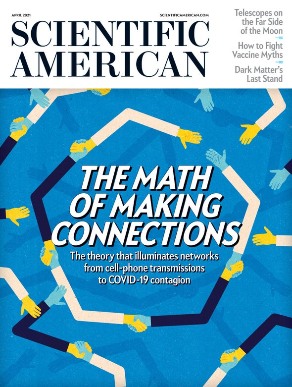 Readers Respond to the April 2021 Issue Scientific American