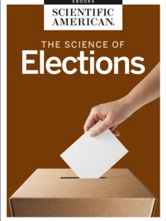 Playing Politics: The Science of Elections