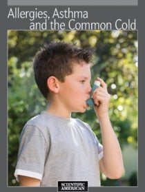 Allergies, Asthma and the Common Cold