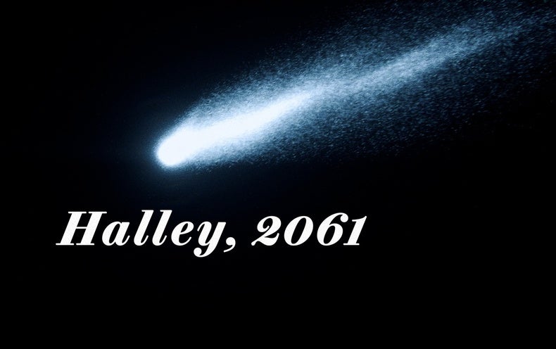 Halleys Comet Can Help Us Understand These Uncertain Times