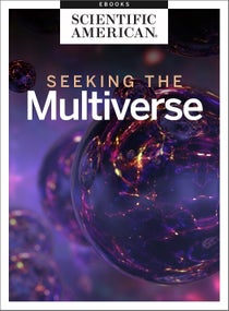 Seeking the Multiverse