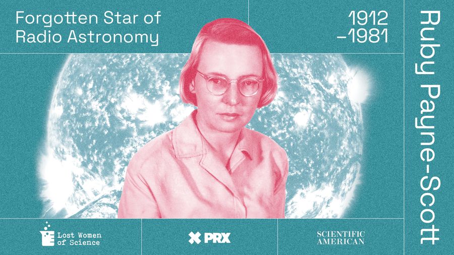 Ruby Scott The Forgotten Star of Radio Astronomy | Scientific American