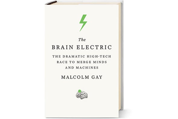 <i>Scientific American MIND</i> Reviews <i>The Brain Electric</i>