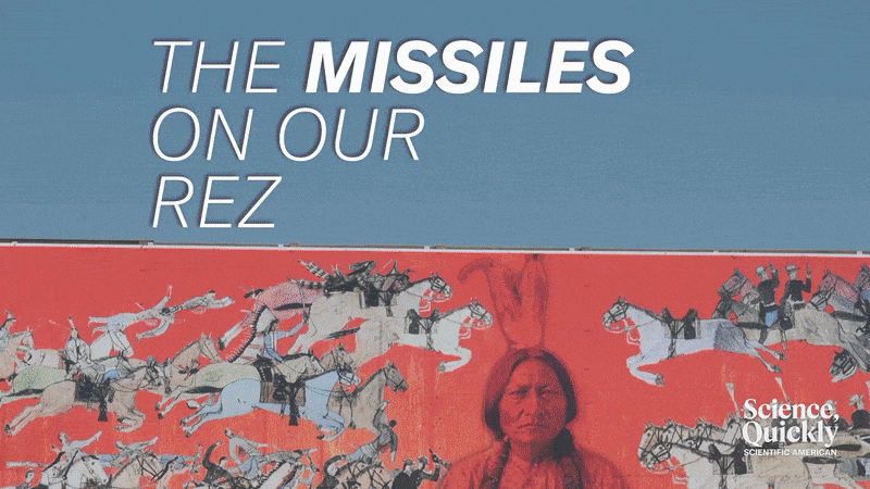 The Members of This Reservation Learned They Live with Nuclear Weapons. Can Their Reality Ever Be the Same?