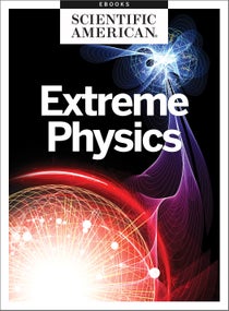 Extreme Physics