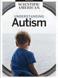 Understanding Autism: The Search for Answers