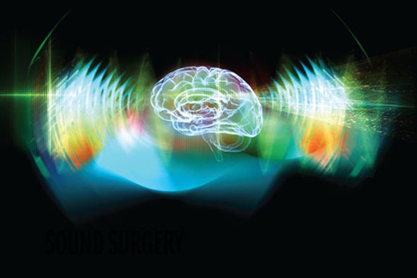 A Brain Surgery Revolution: Using Sound Instead of Scalpels