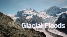 Glacial Lake Outburst Floods: A New Climate-Related Threat From Above