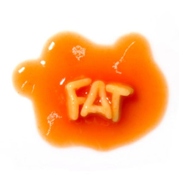 Too Good to Be True?: Fat That Keeps You Thin