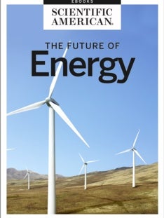The Future of Energy: Earth, Wind and Fire