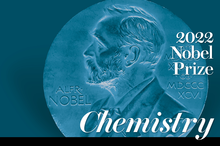 2022 Nobel Prize in Chemistry Awarded for a New Way of Building Molecules