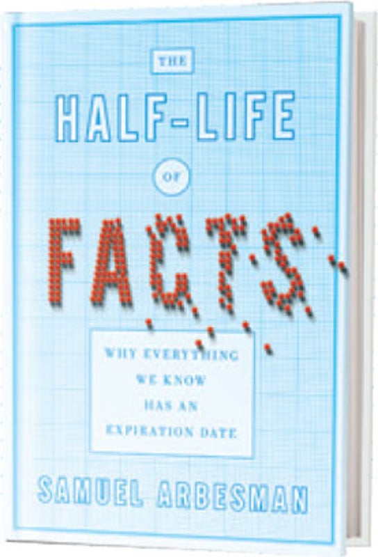 Recommended <i>The Half Life of Facts</i>