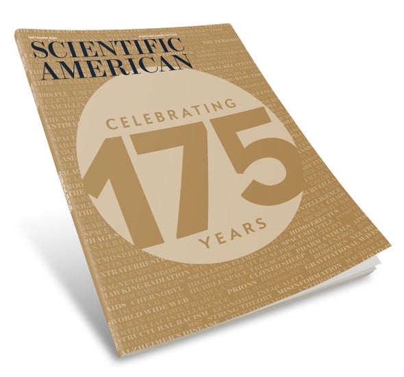 Celebrating Scientific American's 175th Anniversary