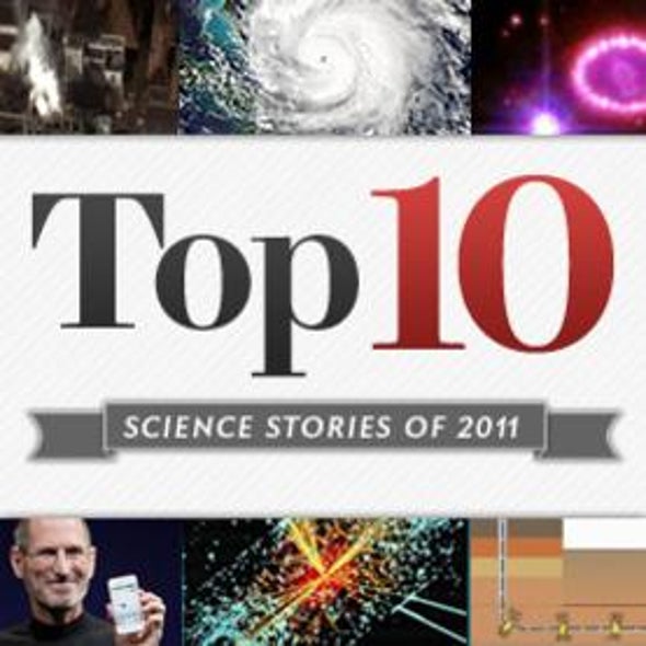 The Top 10 Science Stories Of 2011 Scientific American 4599