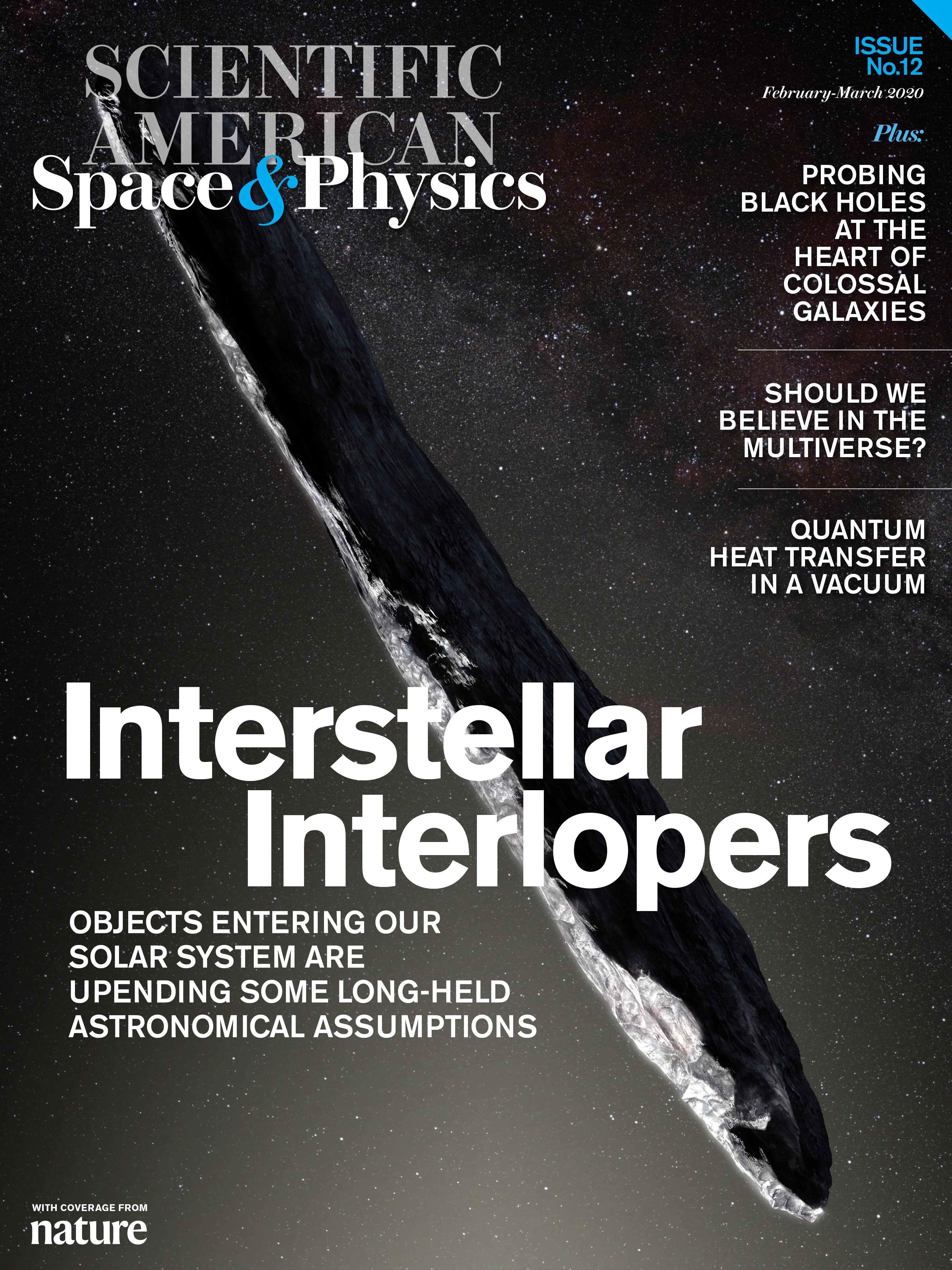Scientific American Space & Physics: Interstellar Interlopers