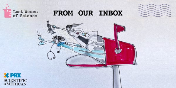 Two cartoon scientists burst out of a mailbox with the words "From Our Inbox" above it